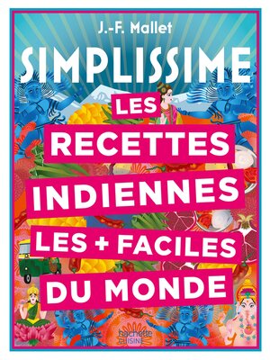 cover image of Les recettes indiennes les + faciles du monde
